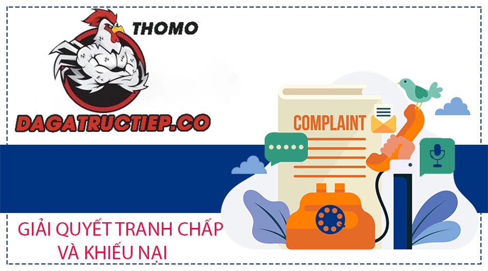 các Cơ chế giải quyết tranh chấp và khiếu nại  dagatructiep